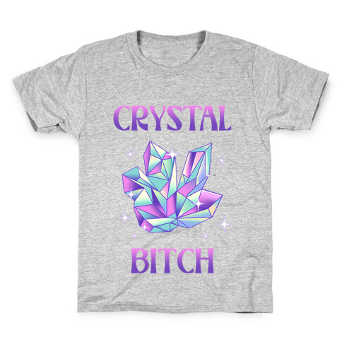 Crystal Bitch Kids T-Shirt