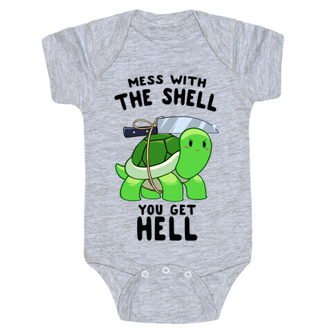 Mess With The Shell You Get Hell Baby One-Piece