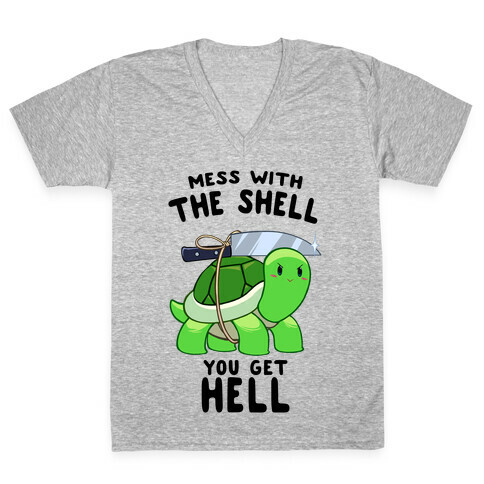 Mess With The Shell You Get Hell V-Neck Tee Shirt