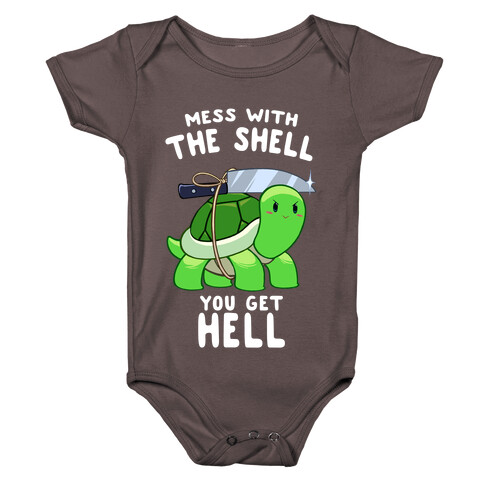 Mess With The Shell You Get Hell Baby One-Piece