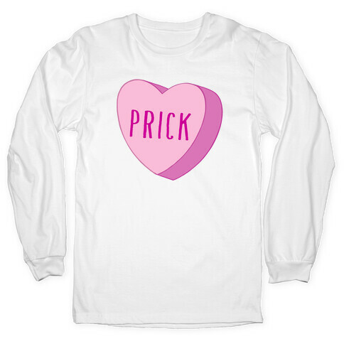 Prick Candy Heart Long Sleeve T-Shirt