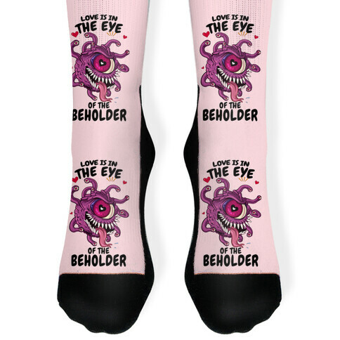 Love Is In The Eye of The Beholder Sock
