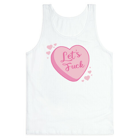 Let's F*** Candy Heart Tank Top