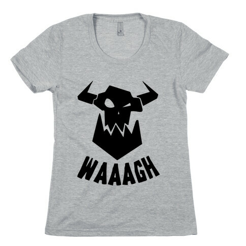 WAAAGH Womens T-Shirt