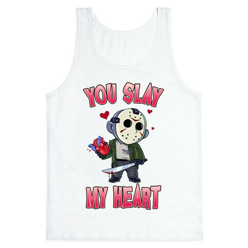 You Slay My Heart Tank Top