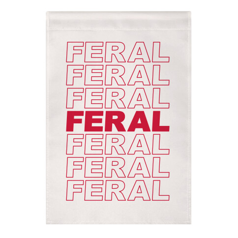 Feral Thank You Bag Parody Garden Flag