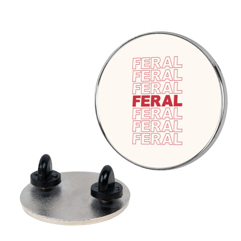 Feral Thank You Bag Parody Pin