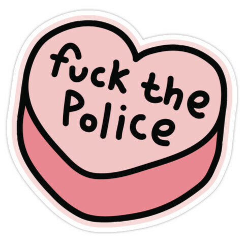 F*** The Police Conversation Heart  Die Cut Sticker