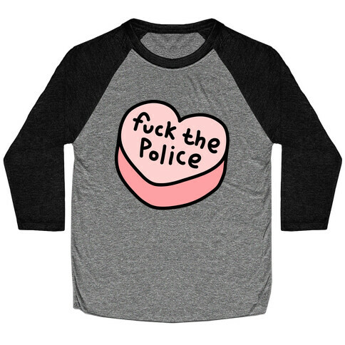 F*** The Police Conversation Heart  Baseball Tee