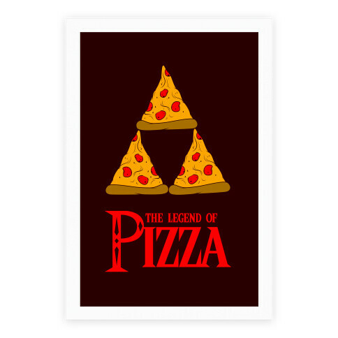 Legend Of Pizza Poster