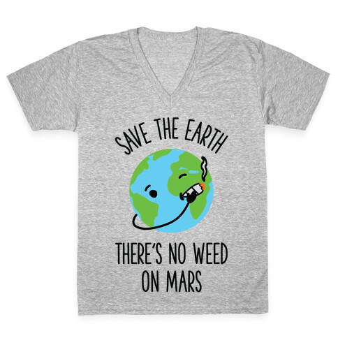 No Weed On Mars V-Neck Tee Shirt