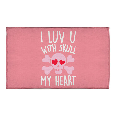 I Luv U With Skull My Heart  Welcome Mat