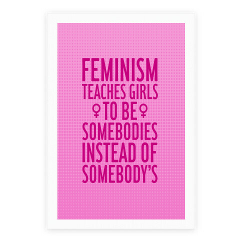 Feminism: Teaching Girls Poster