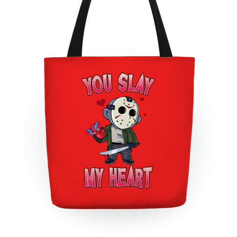 You Slay My Heart Tote