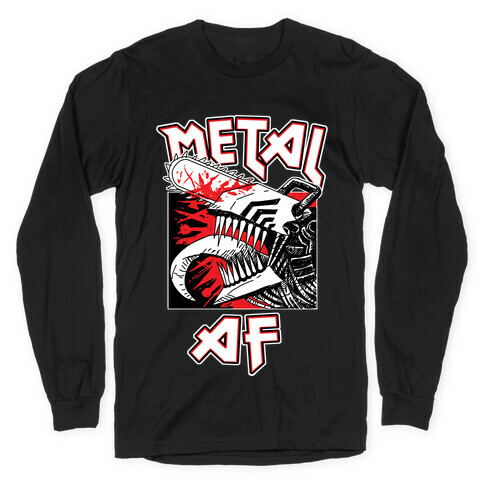 Metal AF Long Sleeve T-Shirt