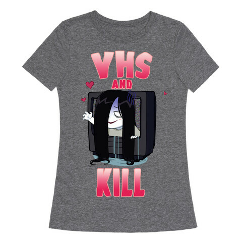 VHS and Kill Womens T-Shirt