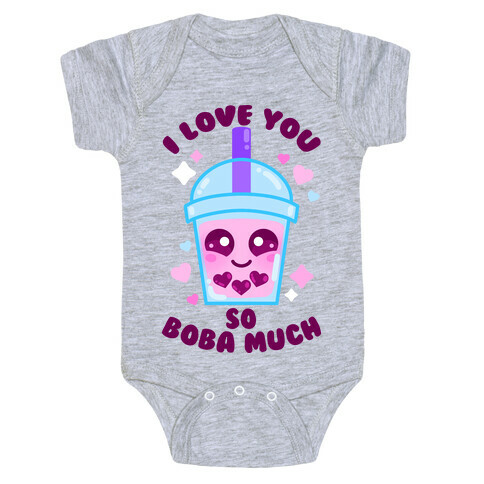 I Love You So Boba Much Baby One-Piece