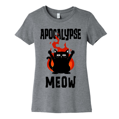 Apocalypse Meow Womens T-Shirt