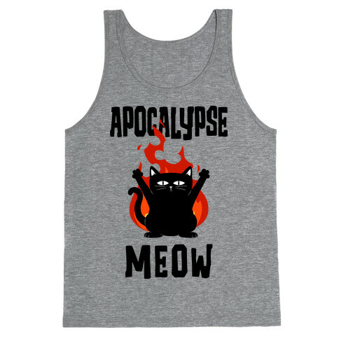 Apocalypse Meow Tank Top