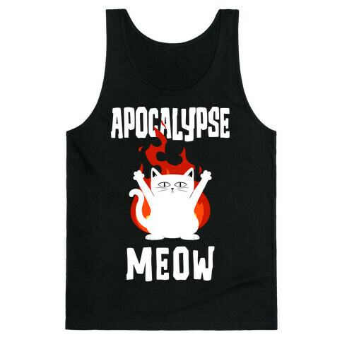 Apocalypse Meow Tank Top