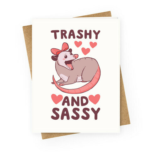 Trashy and Sassy Possum  Greeting Card