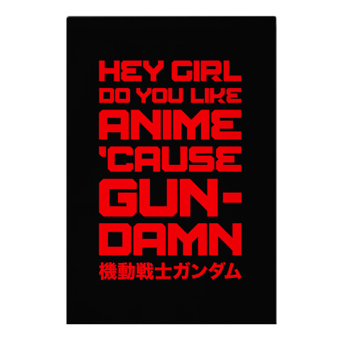 Do You Like Anime Cause Gun Damn Garden Flag