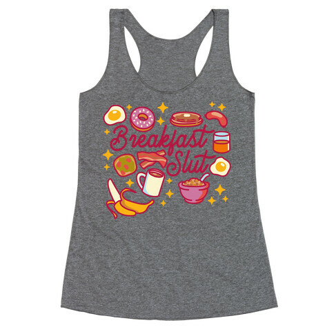 Breakfast Slut Racerback Tank Top