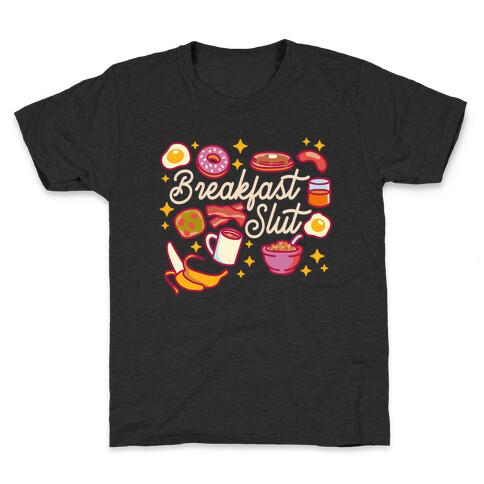 Breakfast Slut Kids T-Shirt