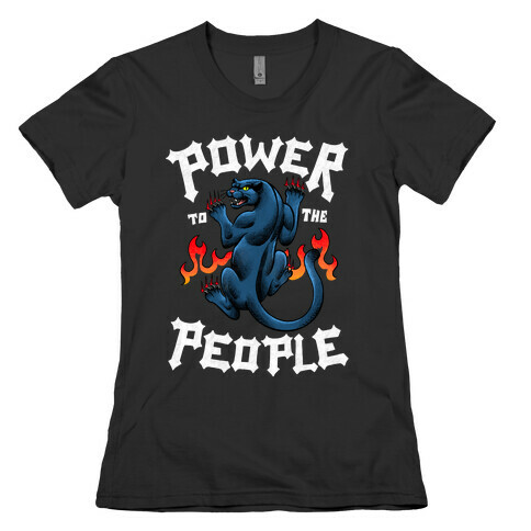 Power to the People Panther Womens T-Shirt
