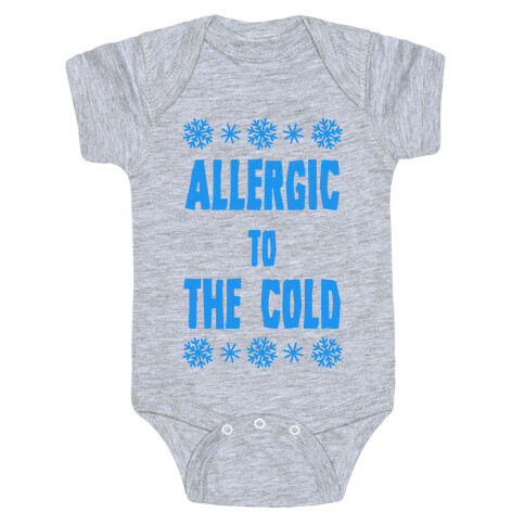 Allergic to The Cold Baby One-Piece