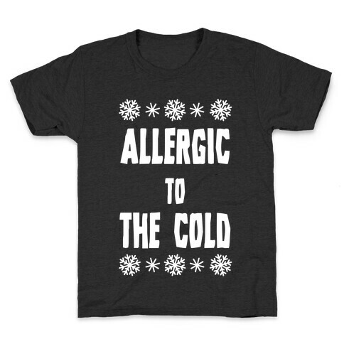 Allergic to The Cold Kids T-Shirt