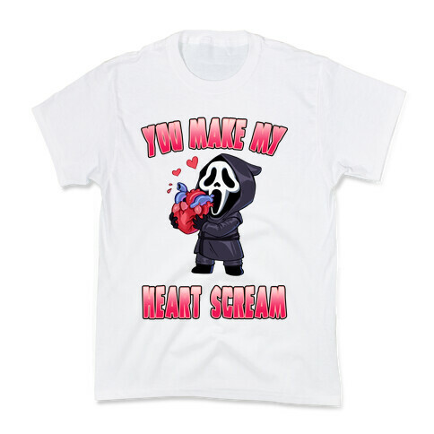 You Make My Heart Scream Kids T-Shirt