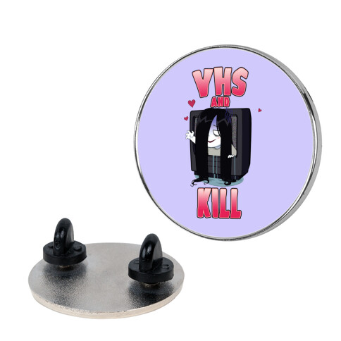 VHS and Kill Pin