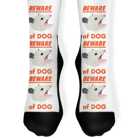 Beware of Dog (Opossum) Sock