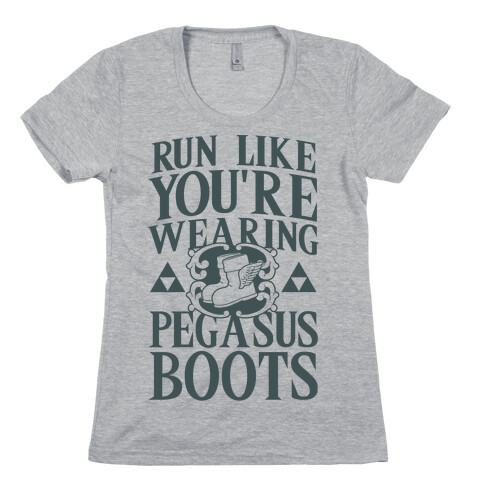 Run Like You're Wearing Pegasus Boots Womens T-Shirt