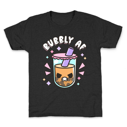 Bubbly Af Boba Kids T-Shirt