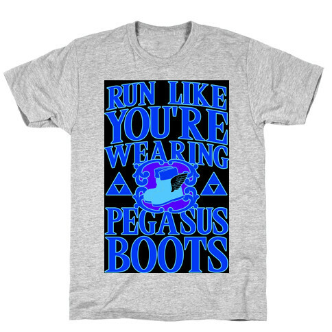 Run Like You're Wearing Pegasus Boots T-Shirt