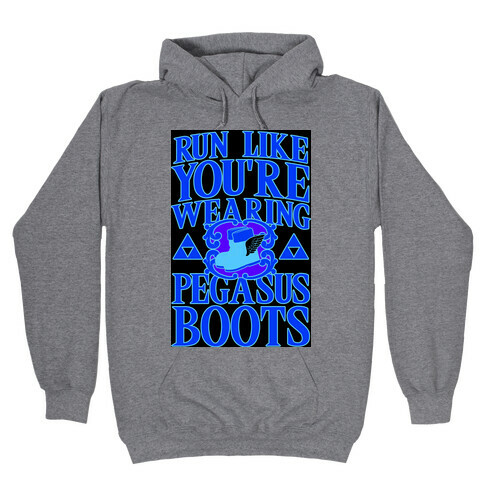 Run Like You're Wearing Pegasus Boots Hooded Sweatshirt