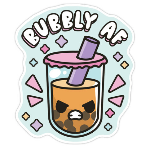 Bubbly Af Boba Die Cut Sticker