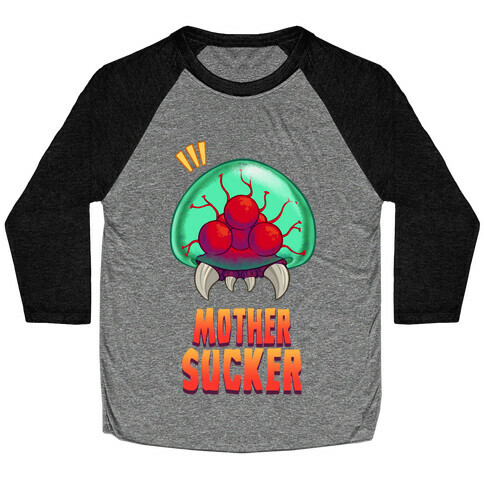 Mother Sucker Baseball Tee