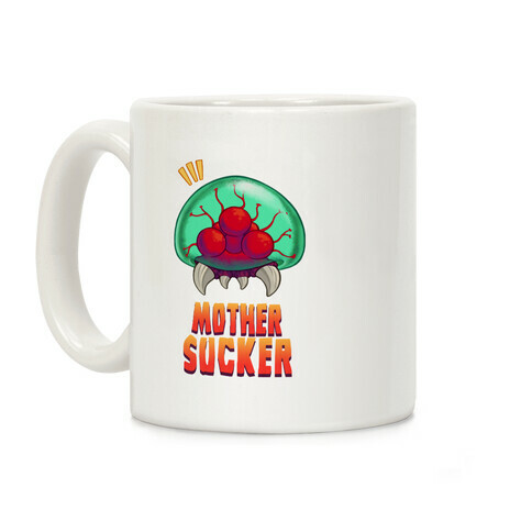 Mother Sucker Coffee Mug