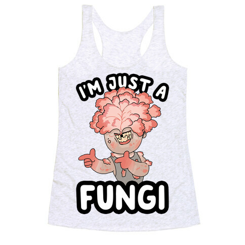 I'm Just A Fungi Clicker Racerback Tank Top