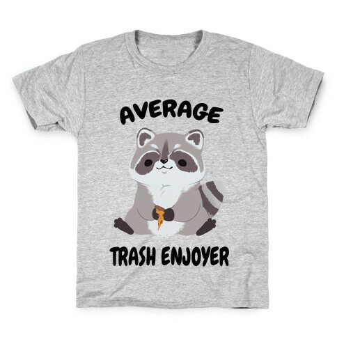 Average Trash Enjoyer Kids T-Shirt