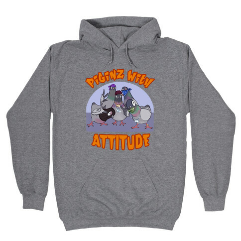 Piginz With Attitude Hooded Sweatshirt