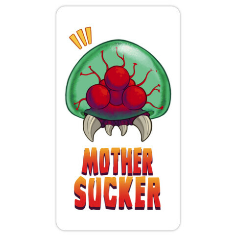 Mother Sucker Die Cut Sticker