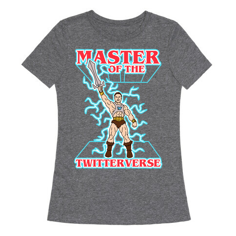 Master of the Twitterverse Womens T-Shirt