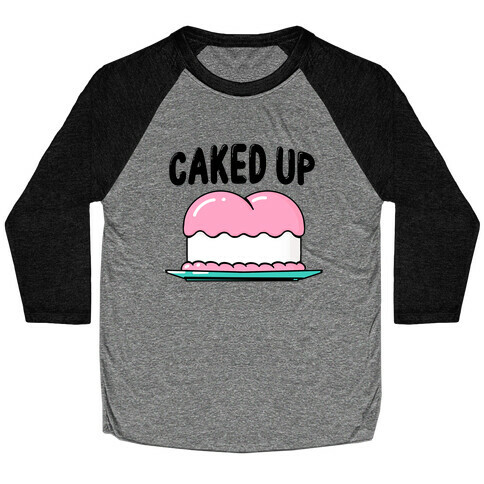 Caked Up Baseball Tee