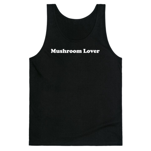 Mushroom Lover Tank Top