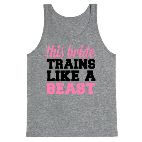 This Bride Is a Beast Tank Top