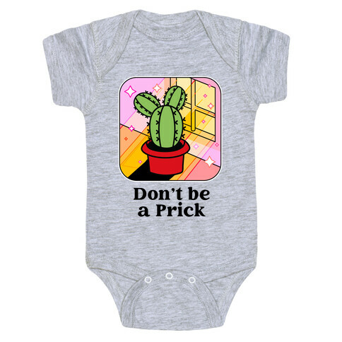 Don't Be a Prick Baby One-Piece